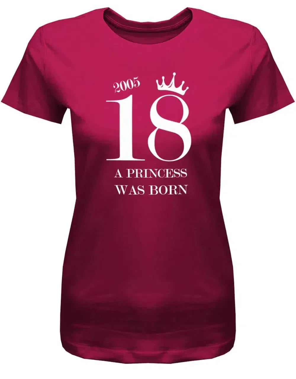 2005 Princess was born Krone - 18 Geburtstag Shirt Mädchen