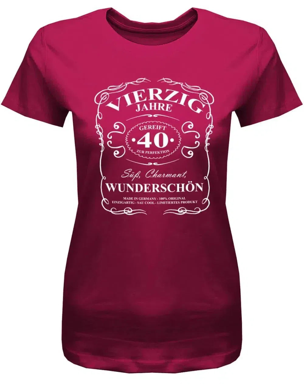 40 Jahre gereift zur Perfektion - Süß Charmant Wunderschön - 40 Geburtstag Shirt Frau