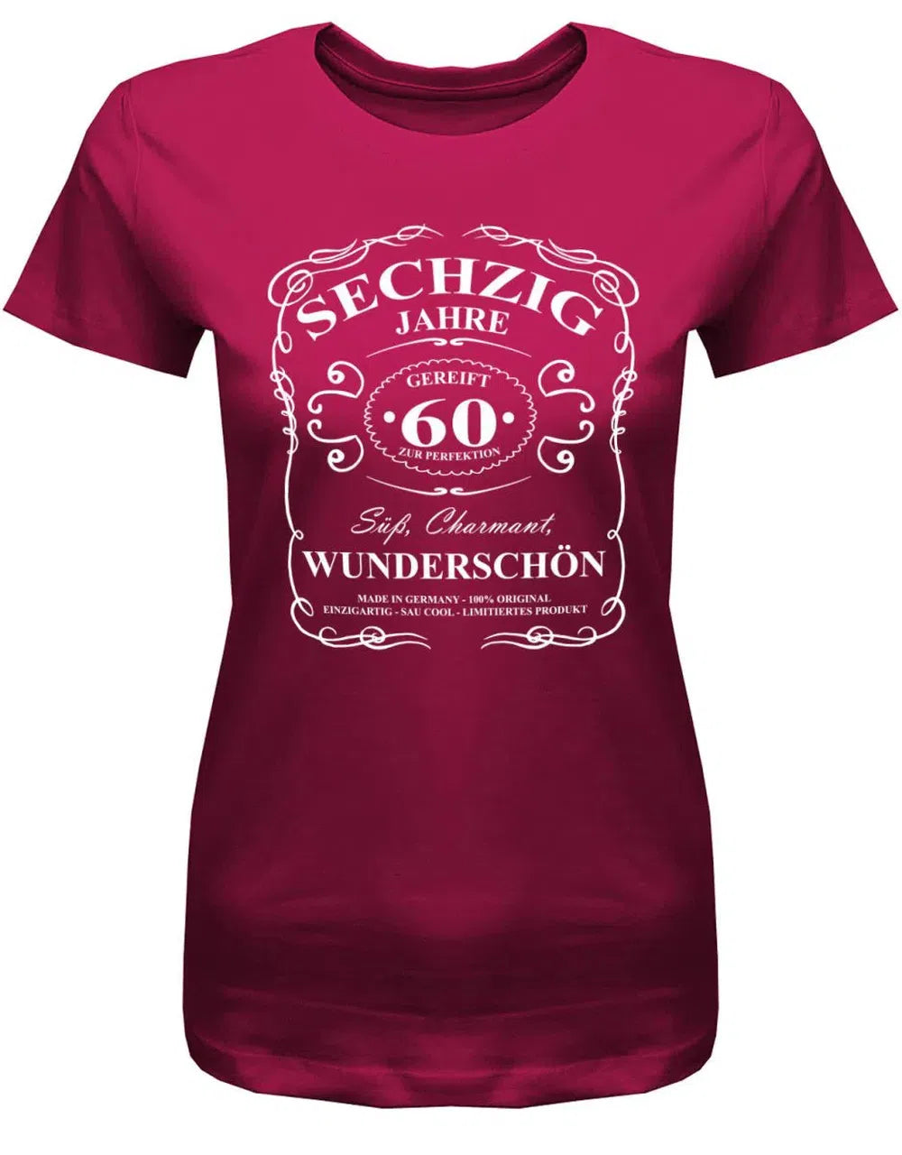 60 Jahre gereift zur Perfektion - Süß Charmant Wunderschön - 60 Geburtstag Shirt Frau