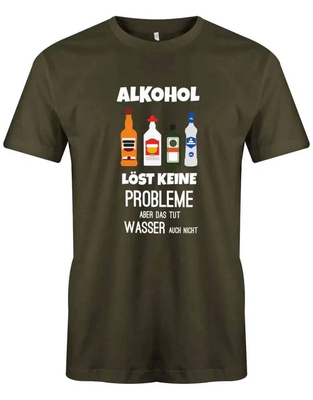 Alkohol löst keine Probleme, aber das tut Wasser auch nicht - Lustige Sprüche - Herren T-Shirt