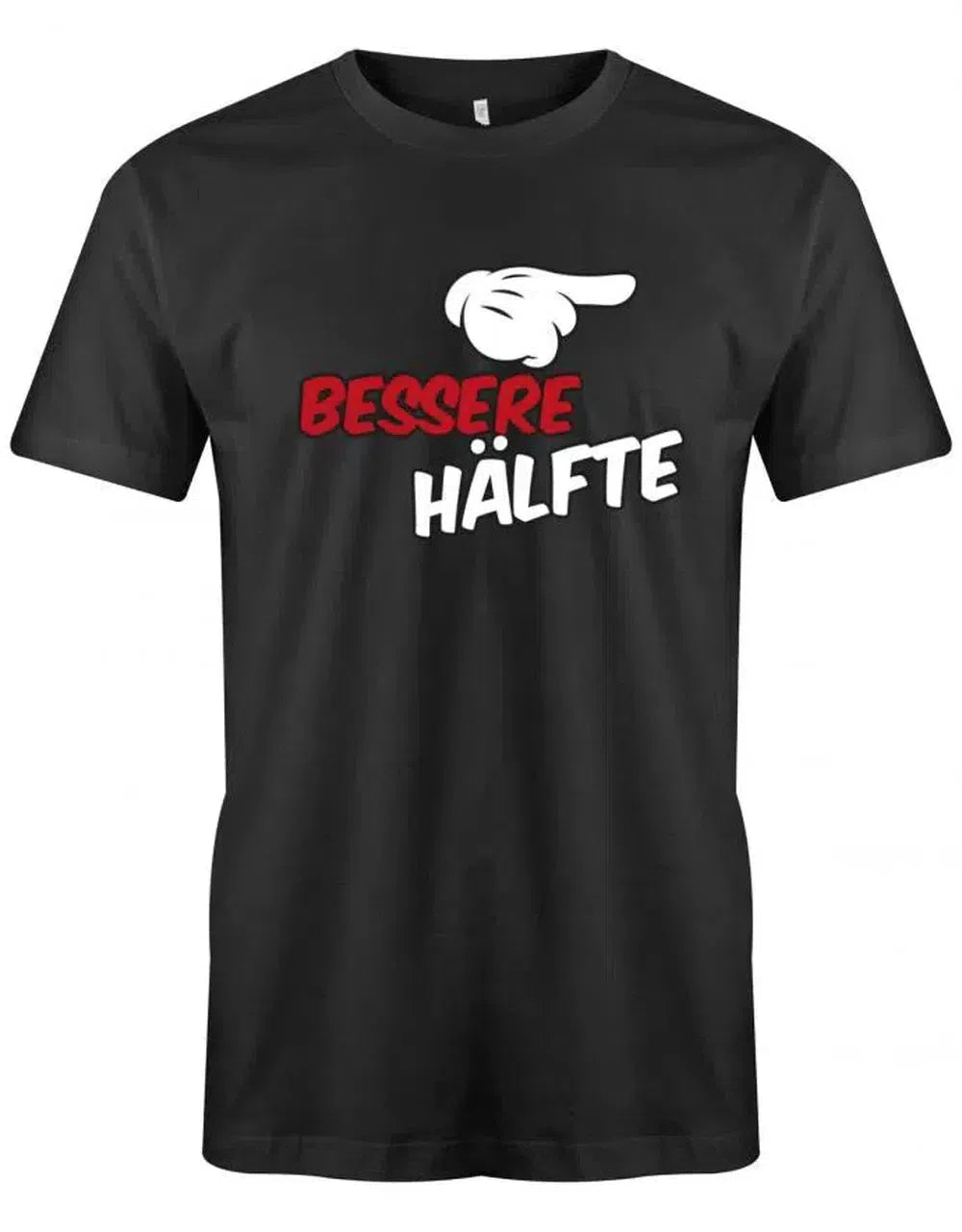 Bessere Hälfte - Finger - Partner - Herren T-Shirt