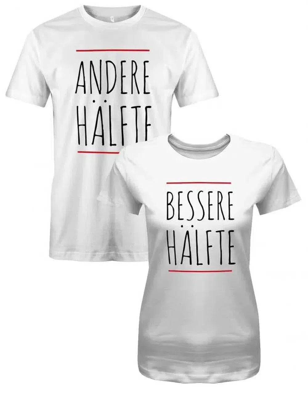 Bessere Hälfte - Partner - Damen T-Shirt