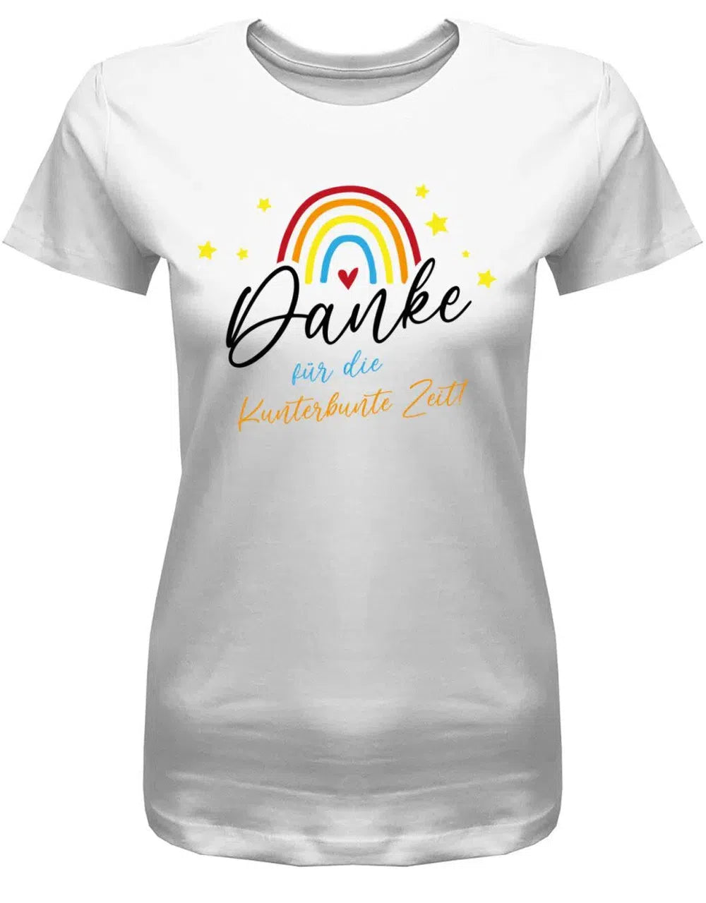 Danke für die Kunterbunter Zeit - Regenbogen - Erzieherin Geschenk T-Shirt