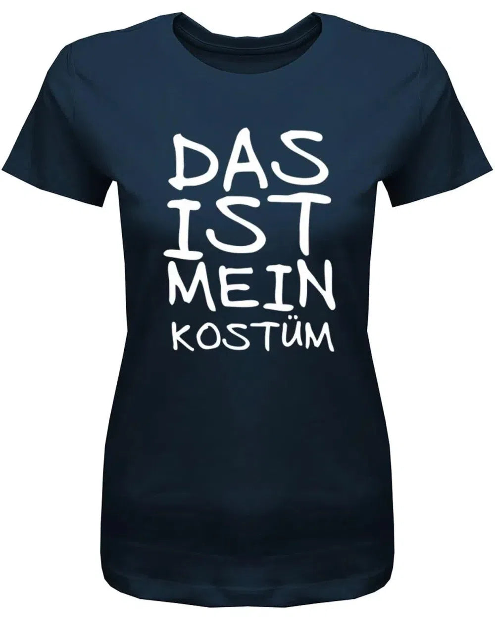 Das ist mein Kostüm Classic - Karneval - Fasching - Damen T-Shirt