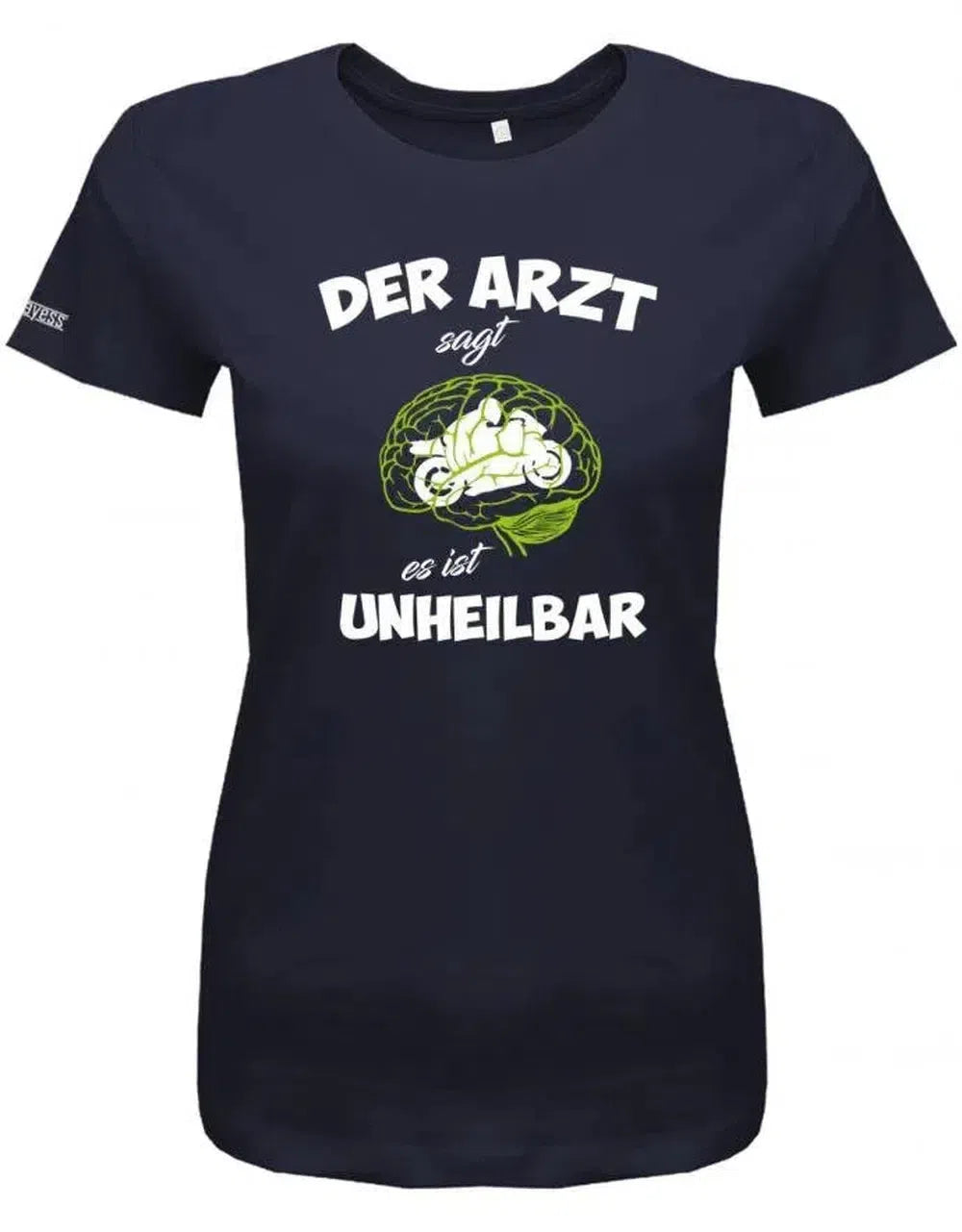 Der Arzt sagt es ist unheilbar - Motorrad - Rennmaschine - Damen T-Shirt