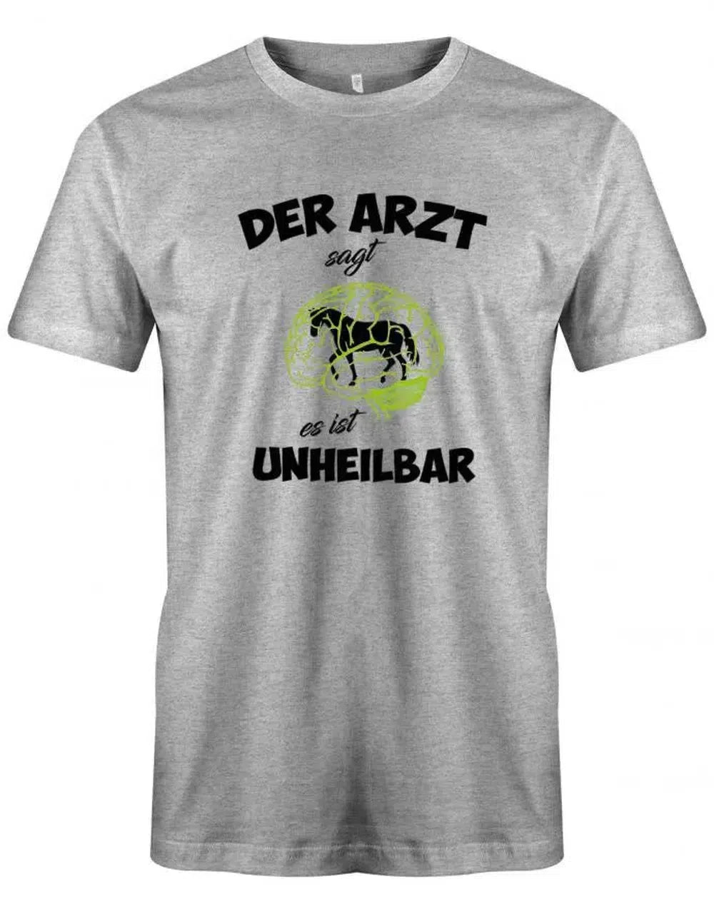 Der Arzt sagt es ist unheilbar - Pferde - Reiten - Herren T-Shirt