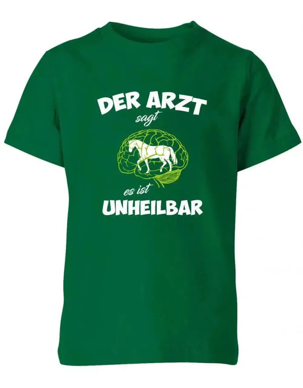 Der Arzt sagt es ist unheilbar - Pferde - Reiten - Kinder T-Shirt