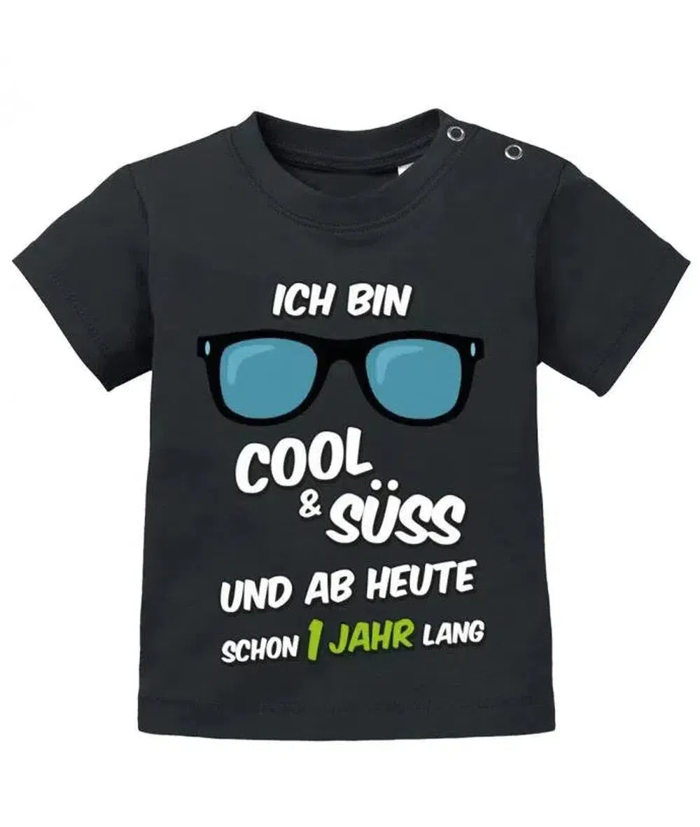 Erster Geburtstag - Ich bin cool und süß und ab heute schon ein Jahr lang - Baby 1. Geburtstag Shirt