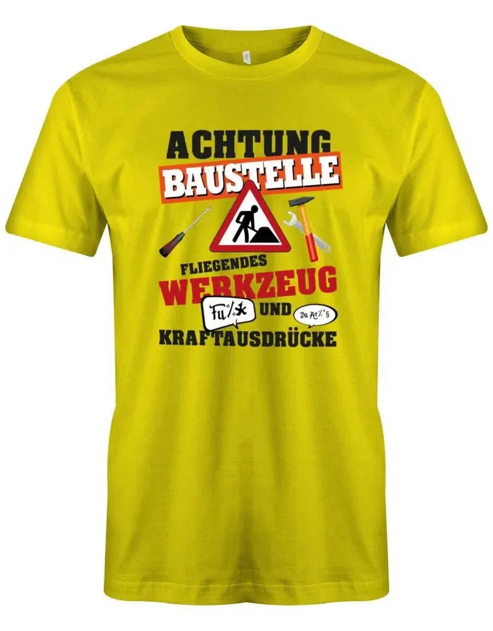 Handwerker Achtung Baustelle fliegendes Werkzeug und Kraftausdrücke - Herren T-Shirt