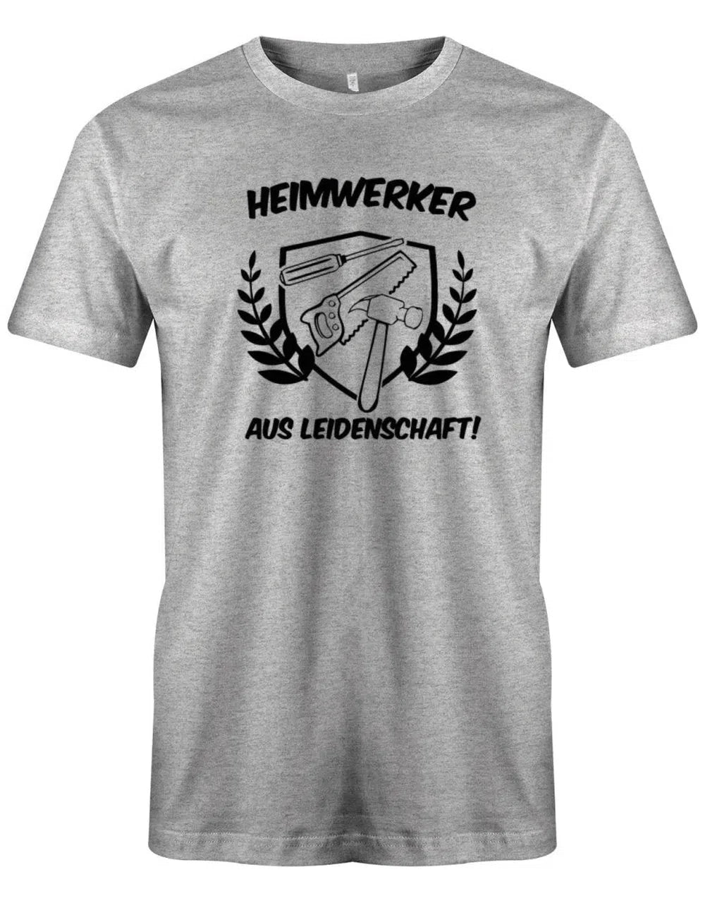 Heimwerker aus Leidenschaft - Handwerker Bau Herren T-Shirt