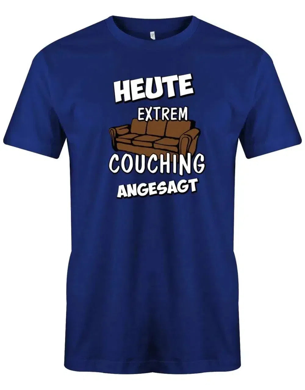 Heute Extrem Couching angesagt - Fun - Herren T-Shirt