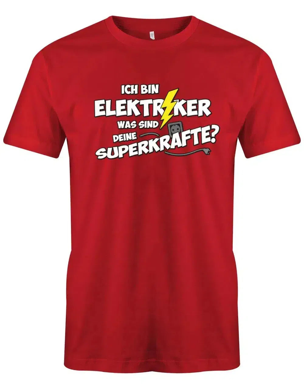 Ich bin Elektriker was sind deine Superkräfte - Herren T-Shirt