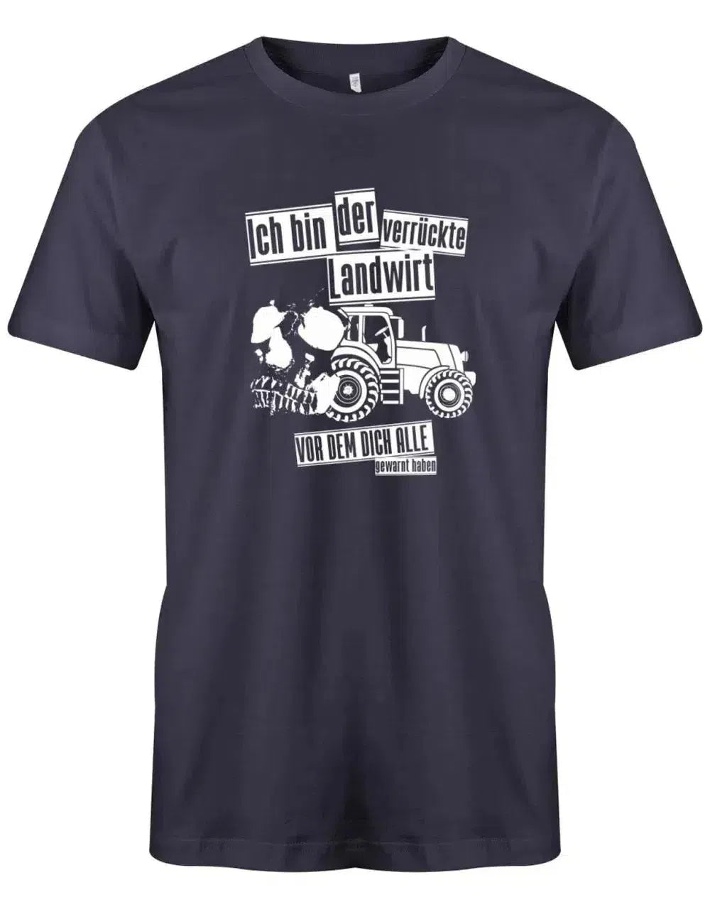 Ich bin der verrückte Landwirt vor dem dich alle gewarnt haben - Herren T-Shirt