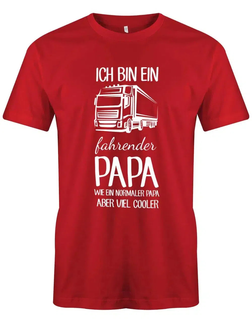 Ich bin ein LKW fahrender Papa wie ein normaler Papa aber viel cooler - Papa Kraftfahrer Shirt Herre