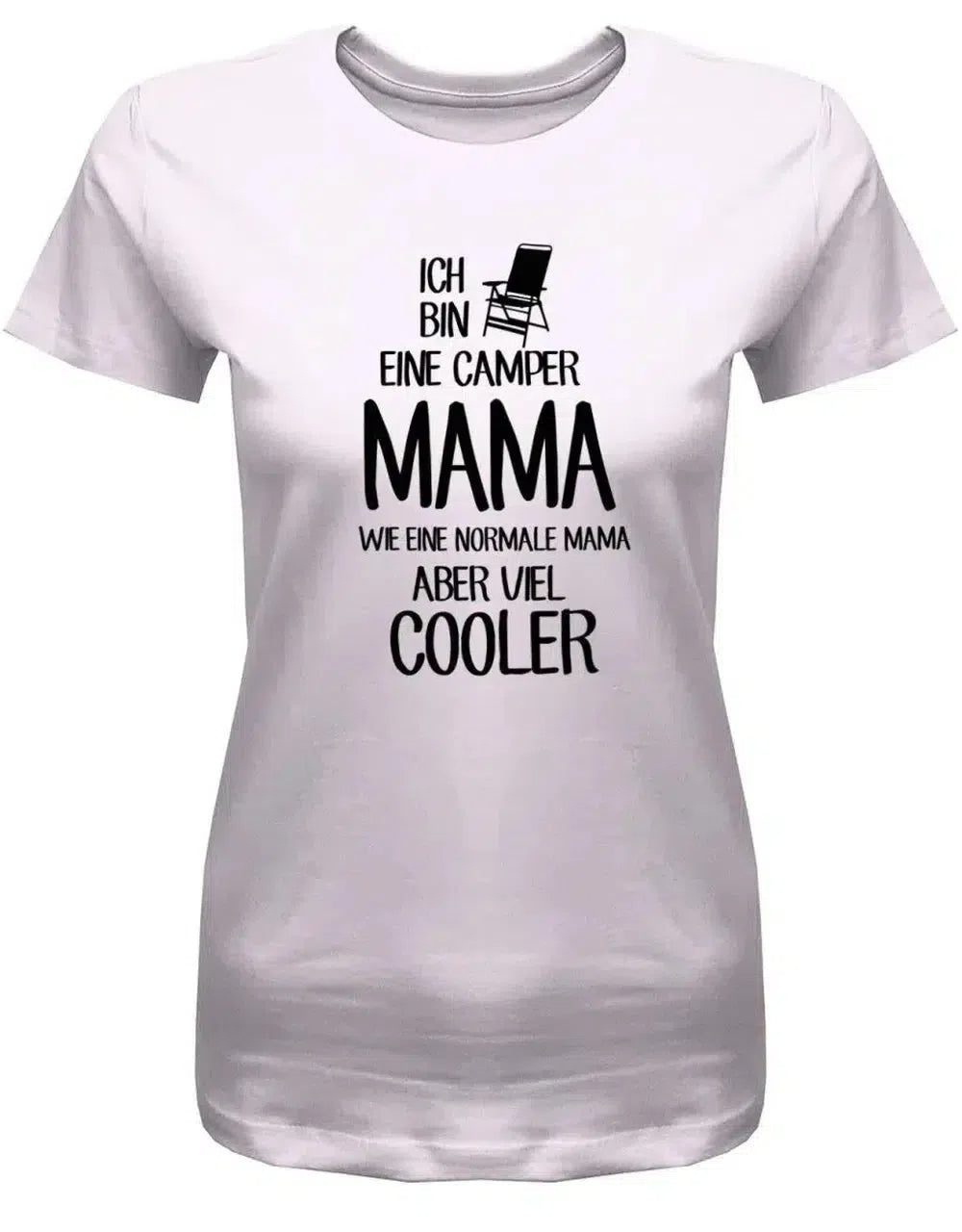 Ich bin eine Camper Mama wie eine normale Mama - viel cooler - Camping - Damen T-Shirt