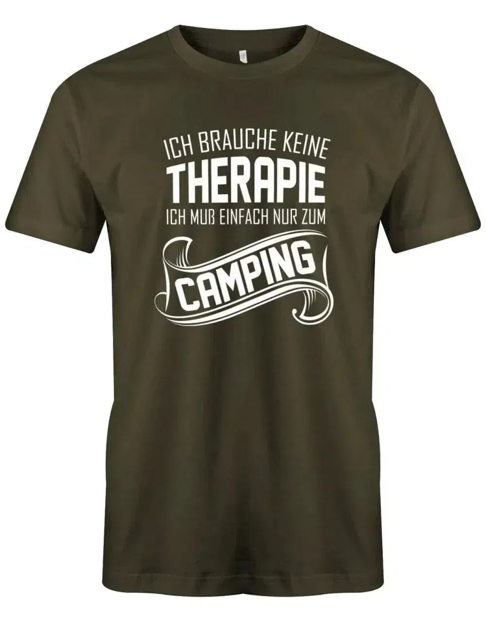 Ich brauche keine Therapie ich muss einfach nur zum camping - Herren T-Shirt