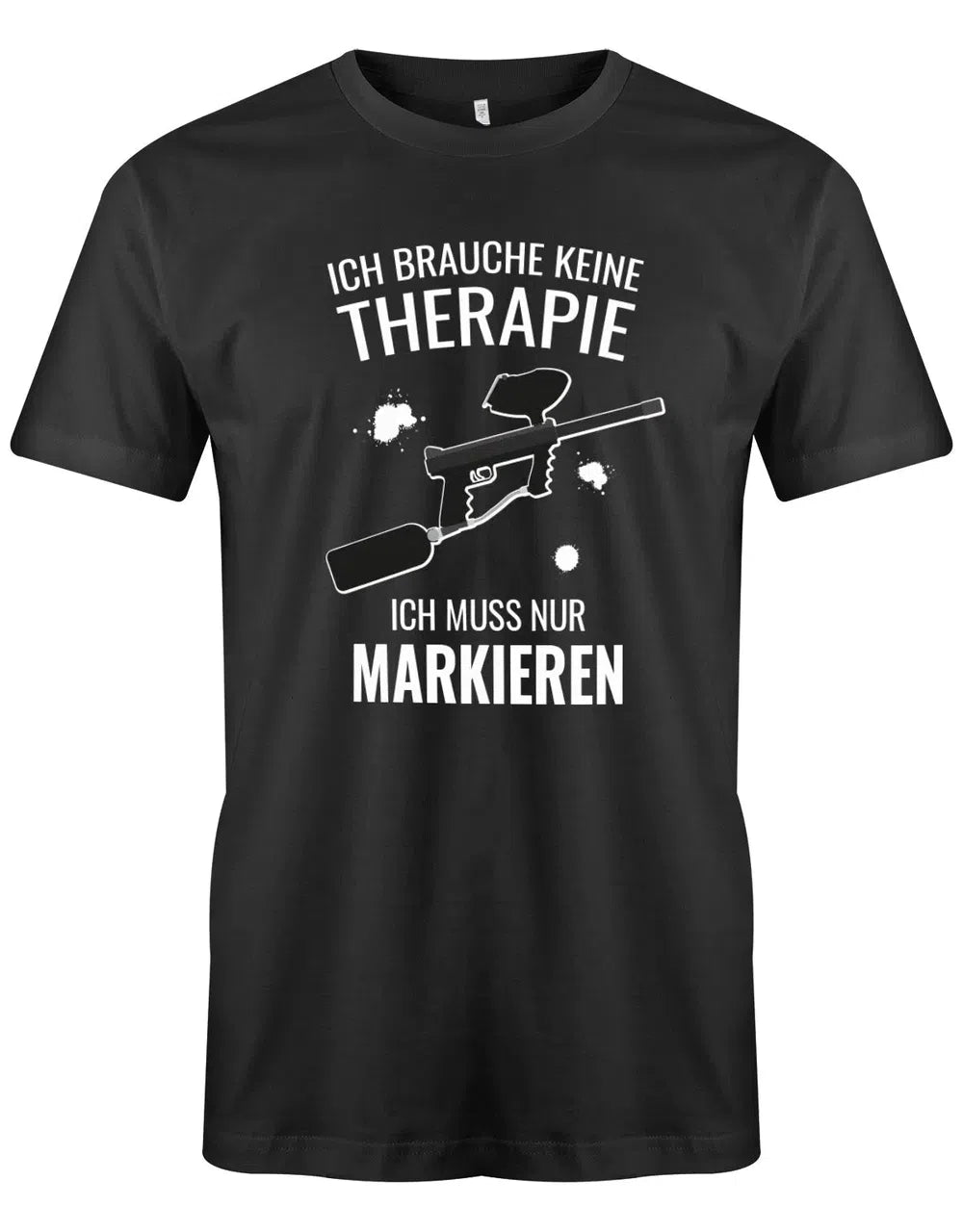 Ich brauche keine Therapie ich muss nur markieren Paintball - Paintballer - Herren T-Shirt