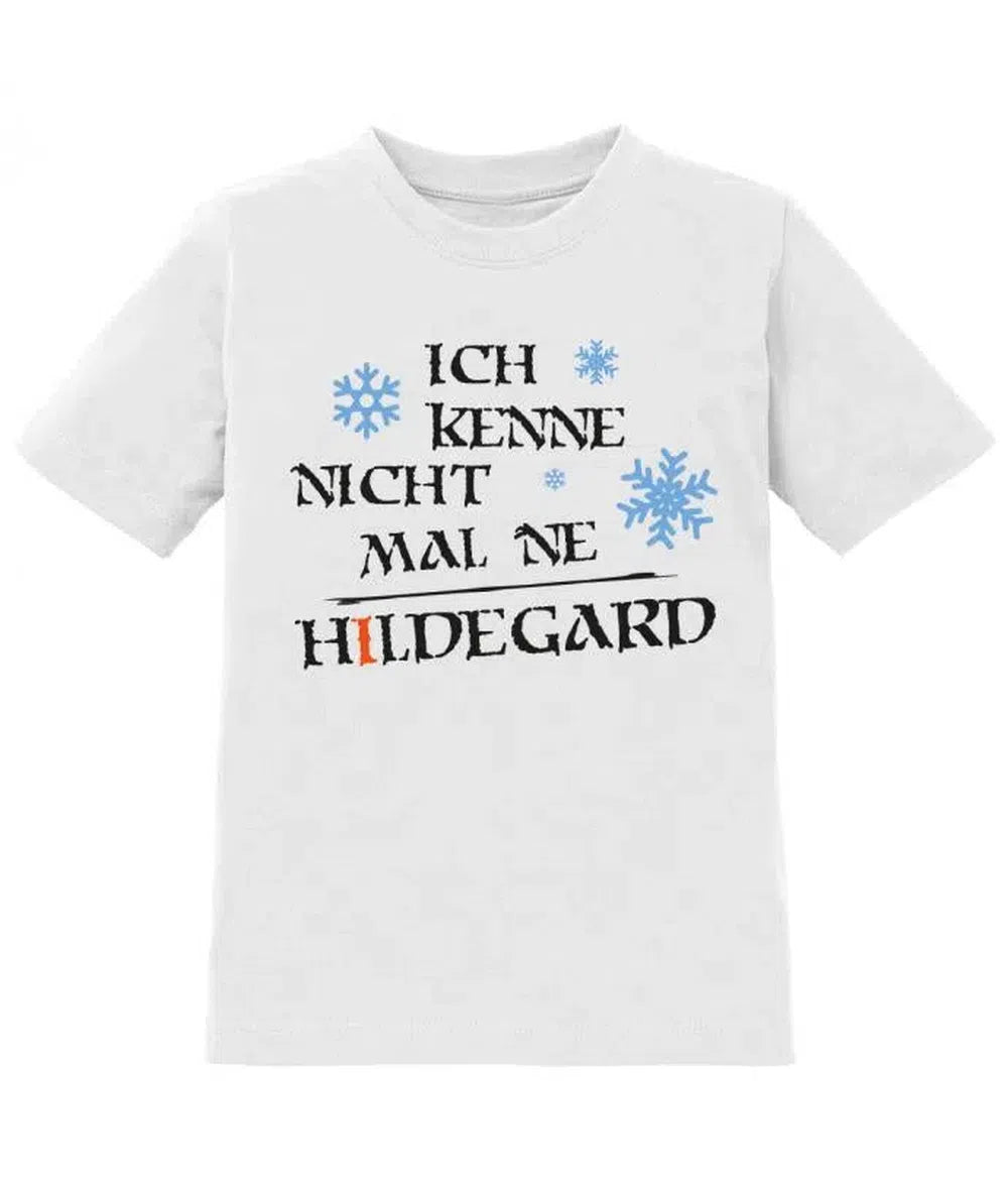 Ich kenne nicht mal ne Hildegard - Schneeflocke - Kinder T-Shirt