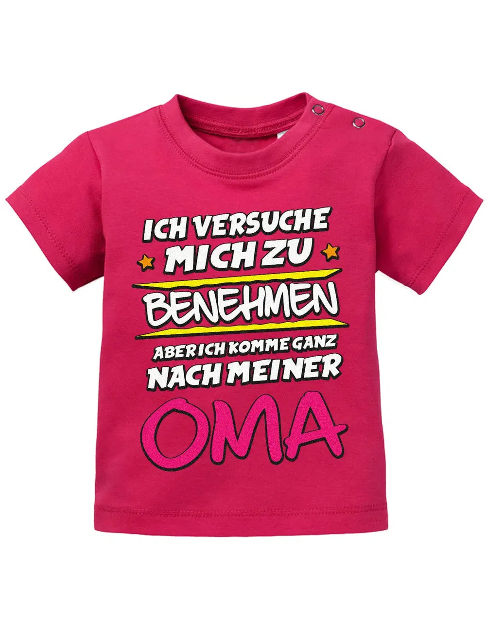 Ich versuche mich zu benehmen aber ich komme ganz nach meiner Oma - Baby Shirt