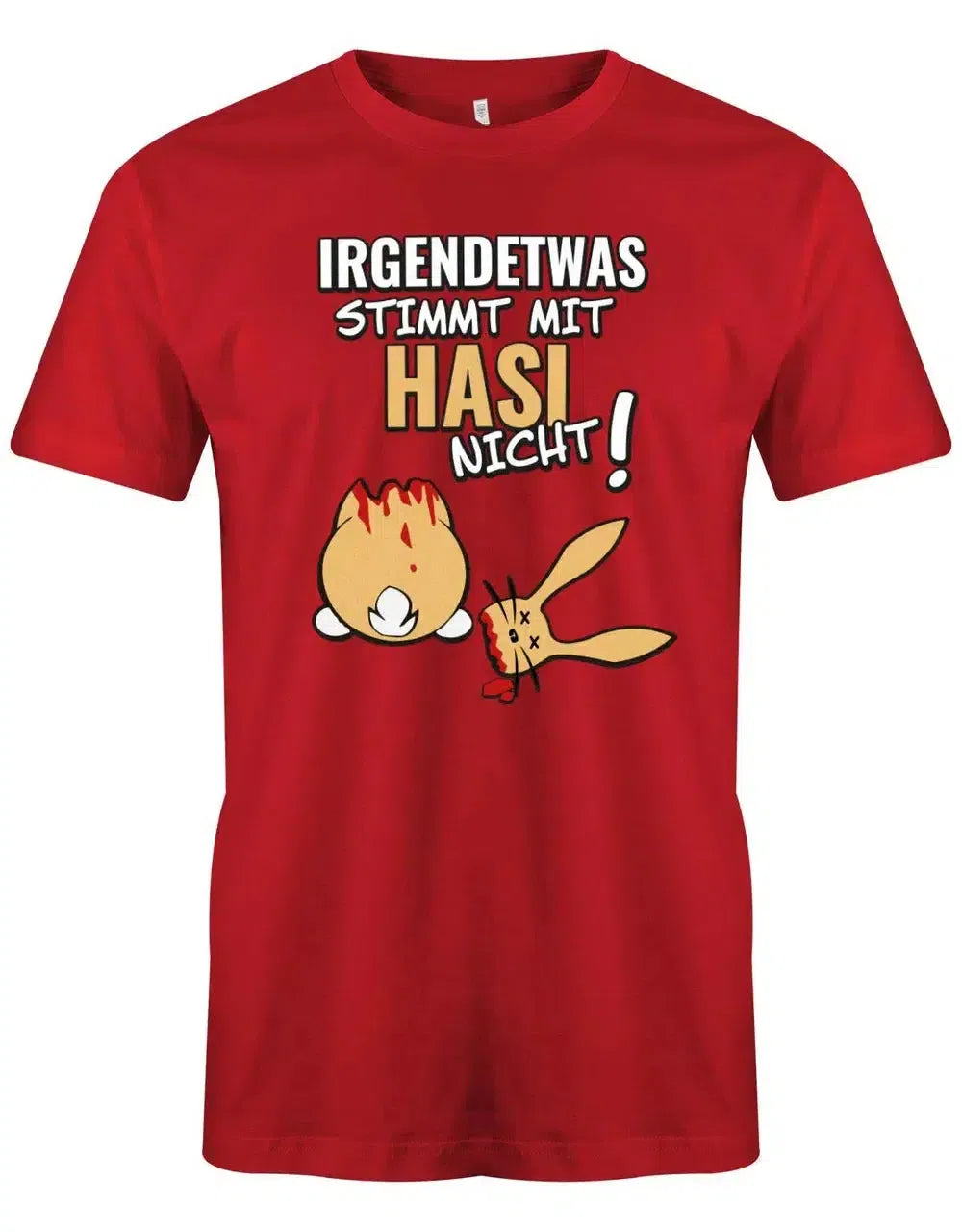 Irgendetwas stimmt mit Hasi nicht - Fun - Herren T-Shirt