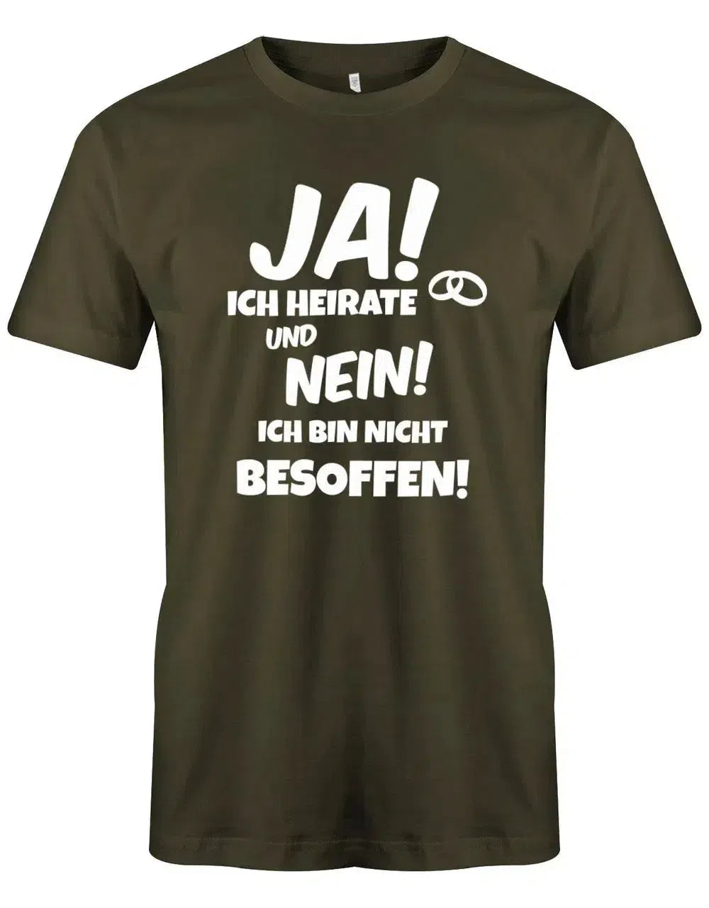 JGA Shirt Männer - Ja ich heirate und Nein ich bin nicht besoffen Bräutigam