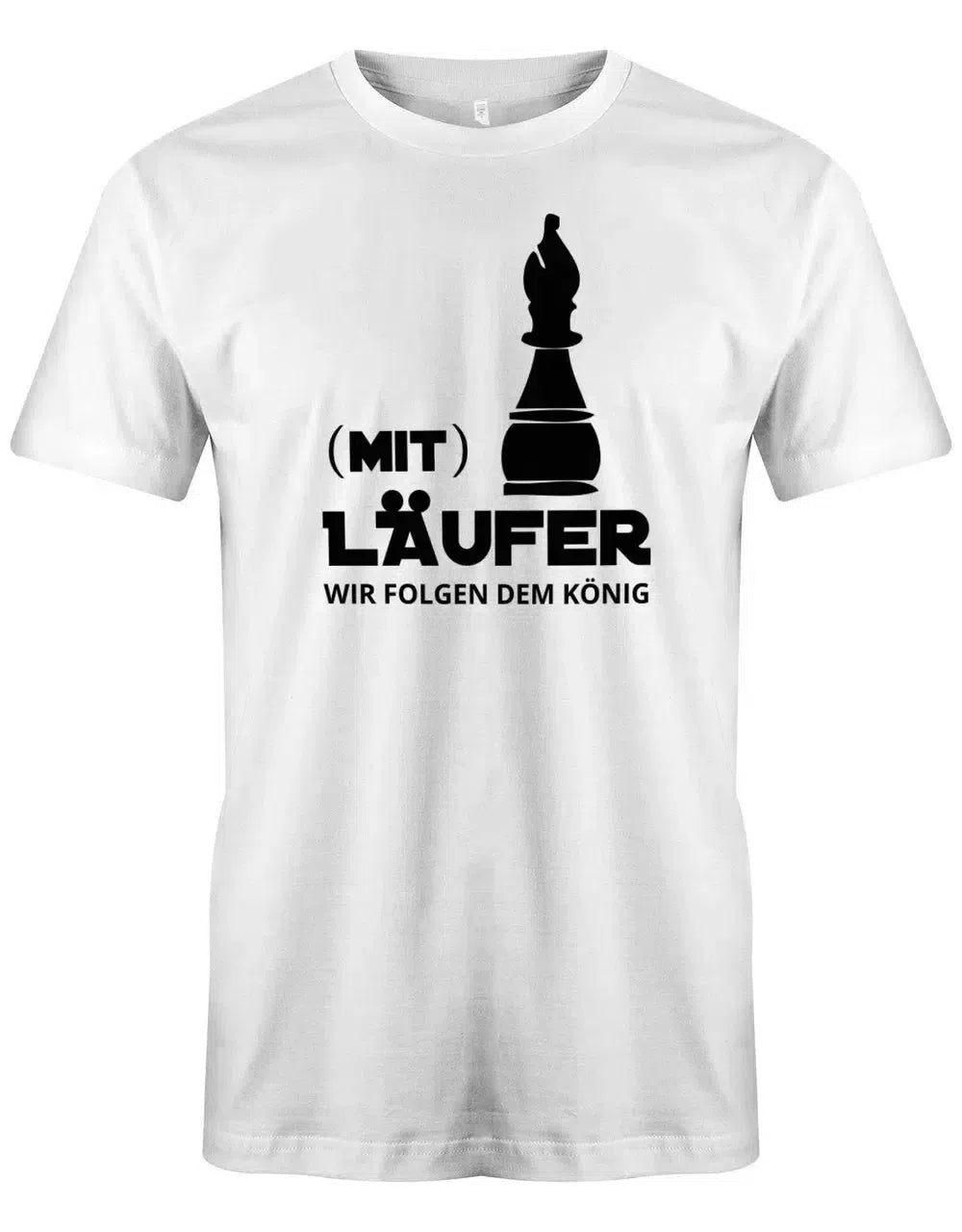 JGA Shirt Männer - Mit Läufer Wir folgen dem König Schachfigur