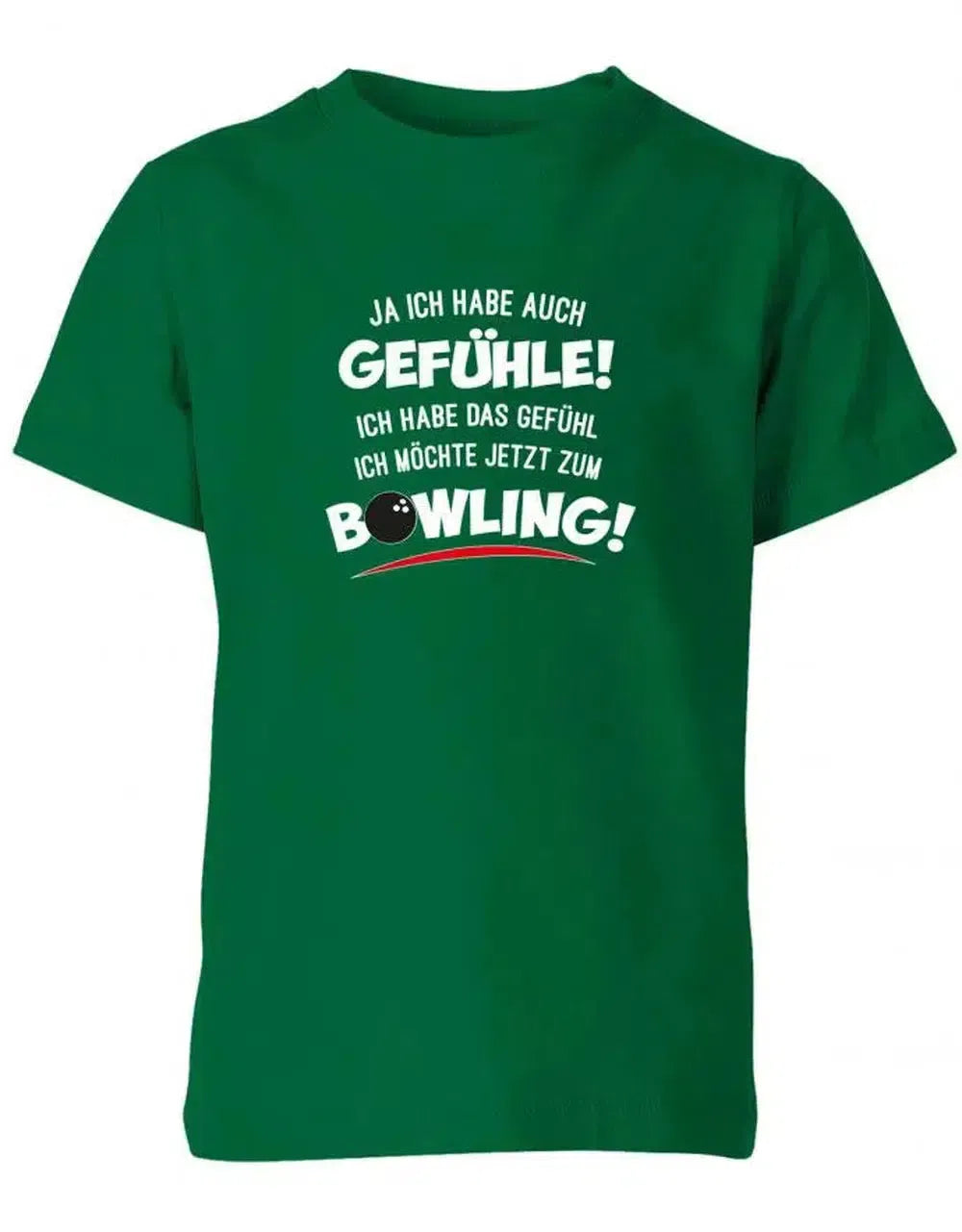 Ja ich habe auch Gefühle! Ich habe das Gefühl ich möchte jetzt zum Bowling - Bowler - Kinder T-Shirt