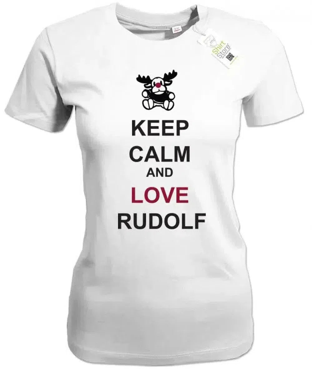 Keep Calm and love Rudolf - Weihnachten - Damen T-Shirt