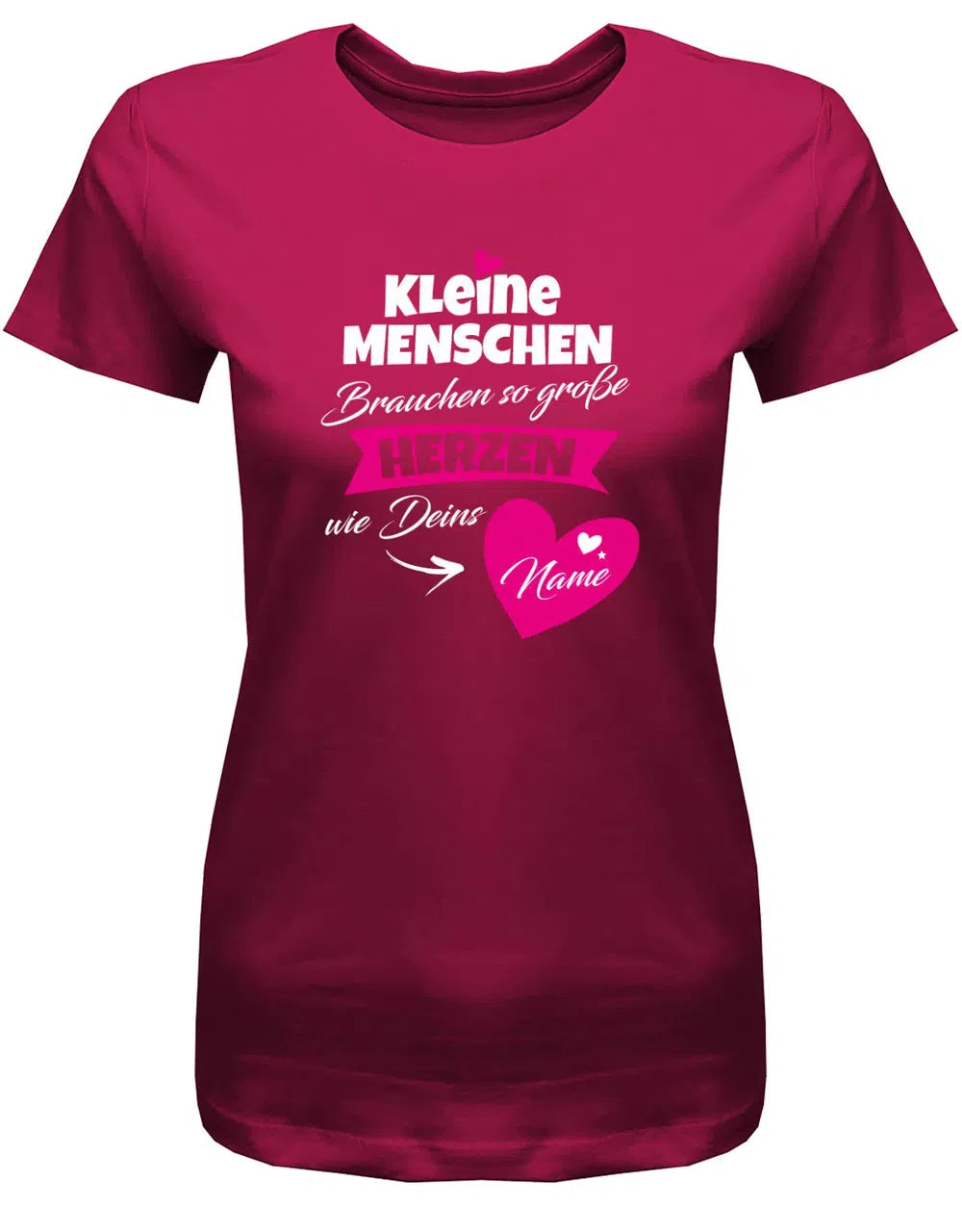 Kleine Menschen brauchen so große Herzen wie Deins -Name - Erzieherin T-Shirt