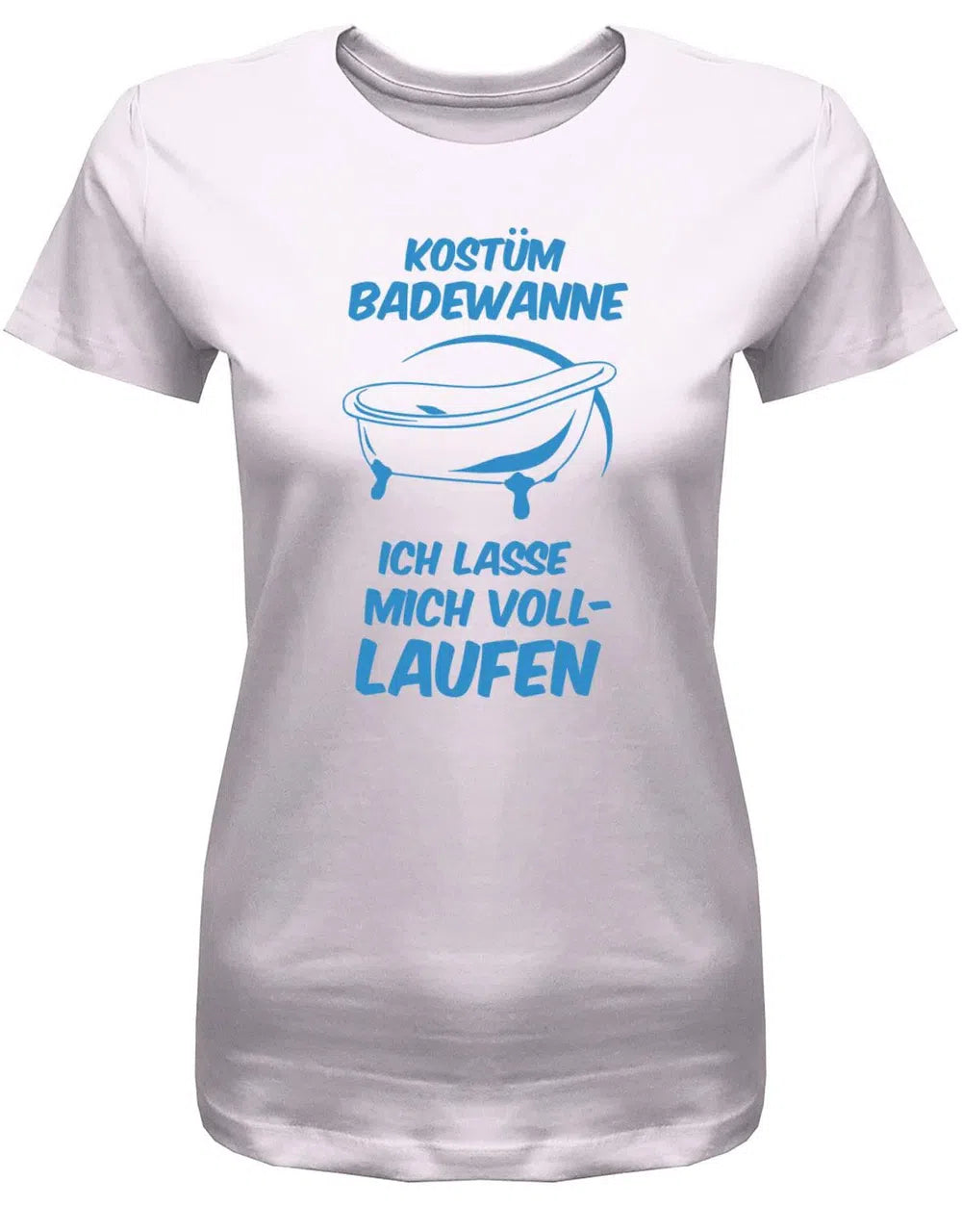 Kostüm Badewanne - Ich lasse mich volllaufen - Karneval - Damen T-Shirt