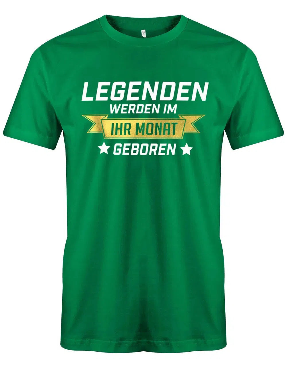 Legenden werden im IHR GEBURTSMONAT geboren - Geburtstag - Herren T-Shirt