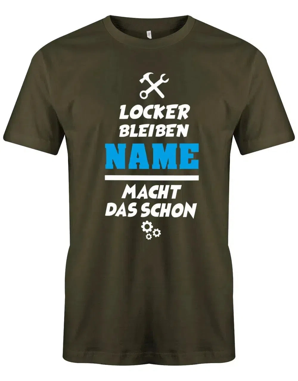 Locker bleiben Wunschname macht das schon - Personalisierbar - Herren T-Shirt