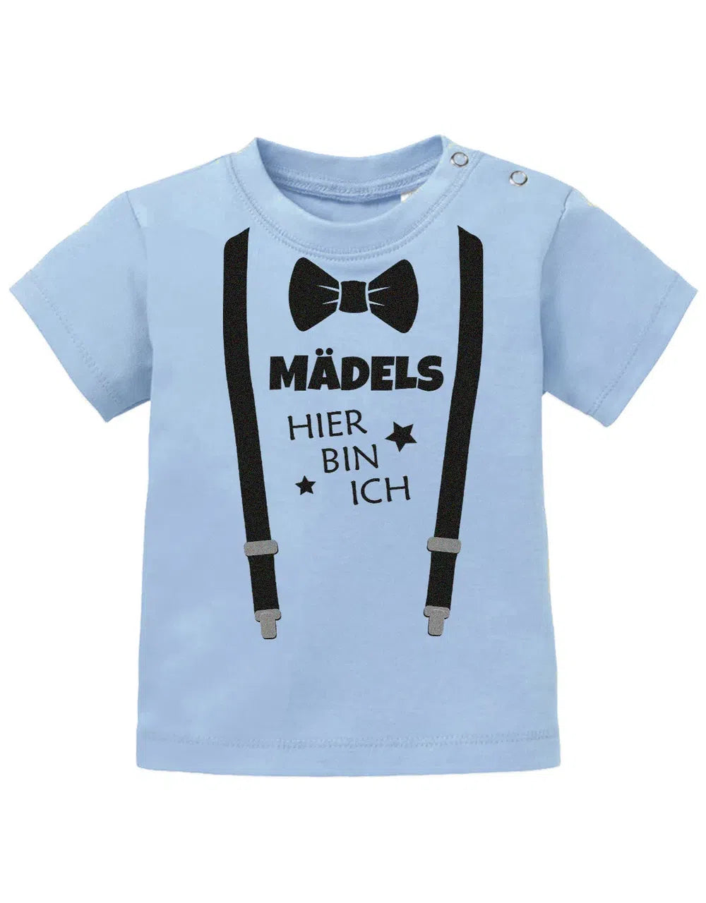Mädels hier bin ich Fliege und Hosenträger zur Geburt - Baby Sprüche Shirt
