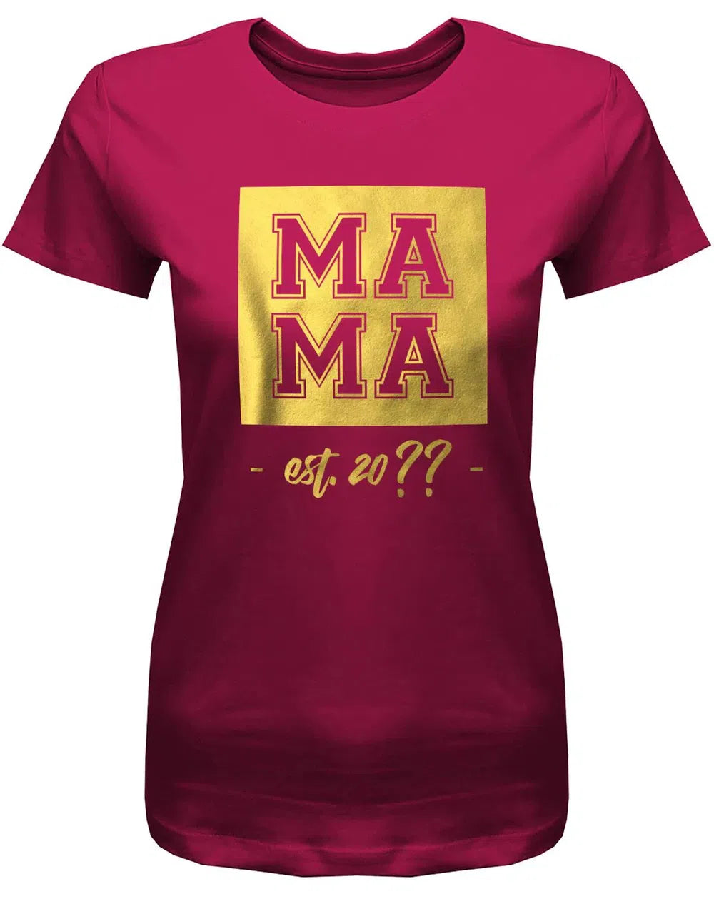 Mama est Wunschjahr Gold - Damen Shirt