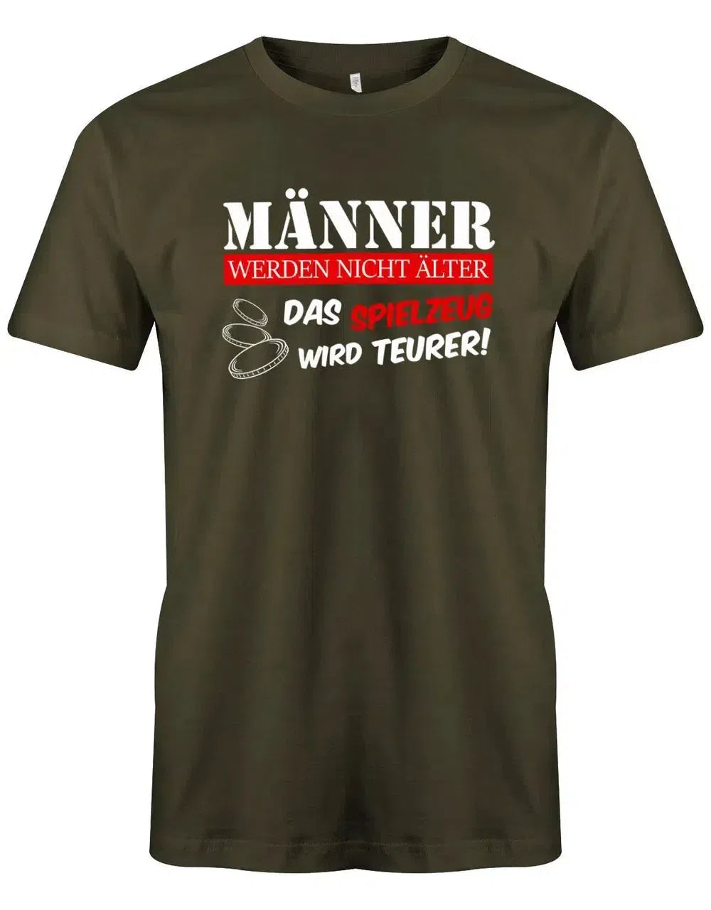 Männer werden nicht älter - Das Spielzeug wird teurer - Herren T-Shirt