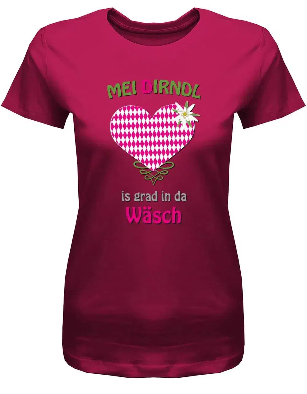 Mei Dirndl is grad in da wäsch - Oktober-Festtage - Deluxe - Damen T-Shirt