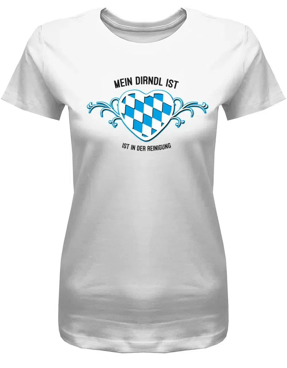 Mein Dirndl ist in der Reinigung - Herz - Oktober-Volksfest - Damen T-Shirt