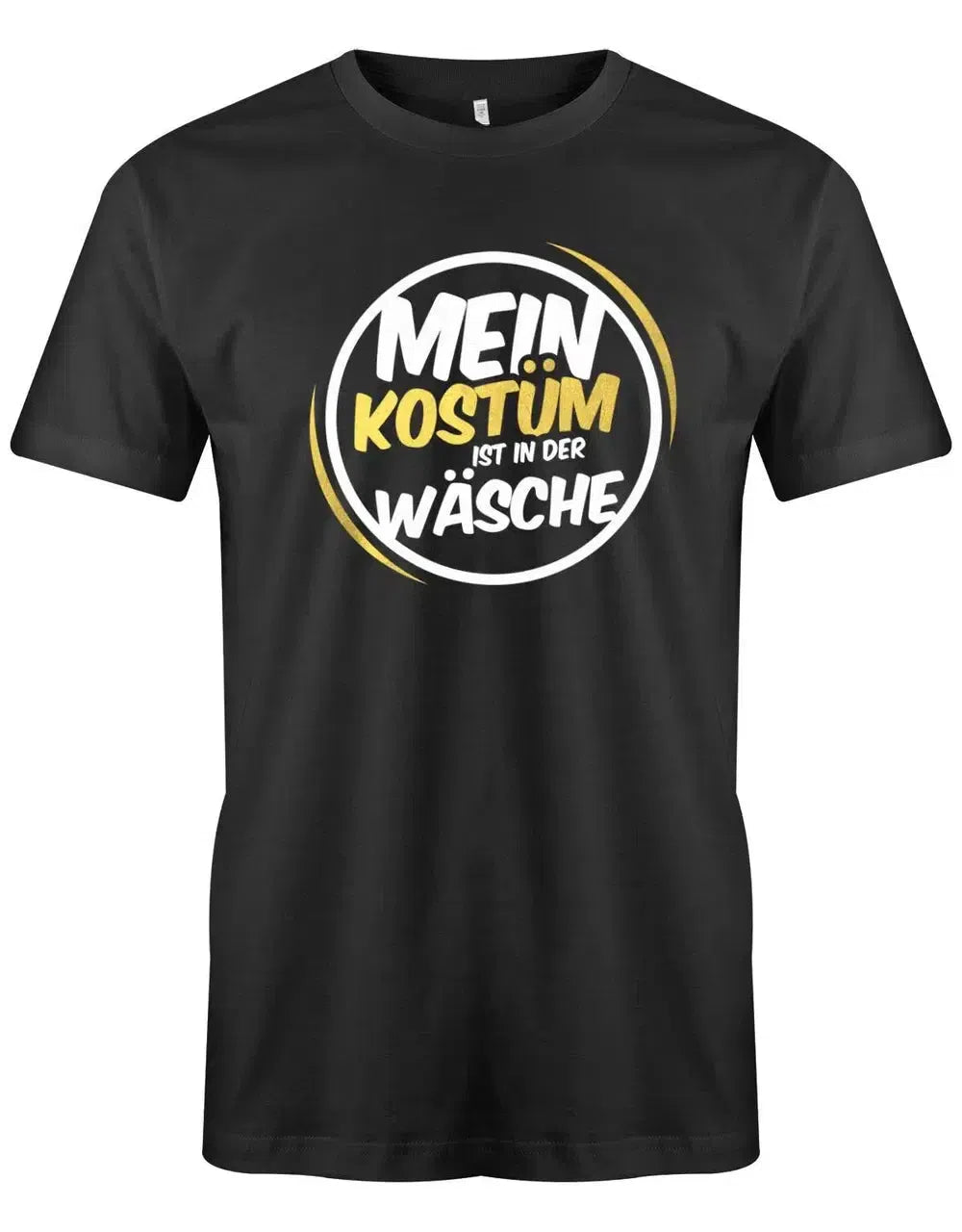 Mein Kostüm ist in der Wäsche - Fasching - Herren T-Shirt