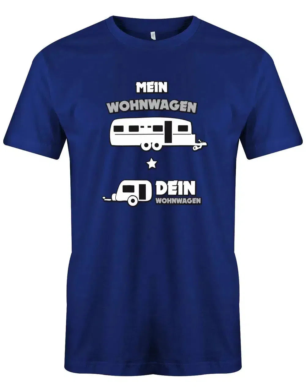 Mein Wohnwagen - Dein Wohnwagen - Camper - Herren T-Shirt