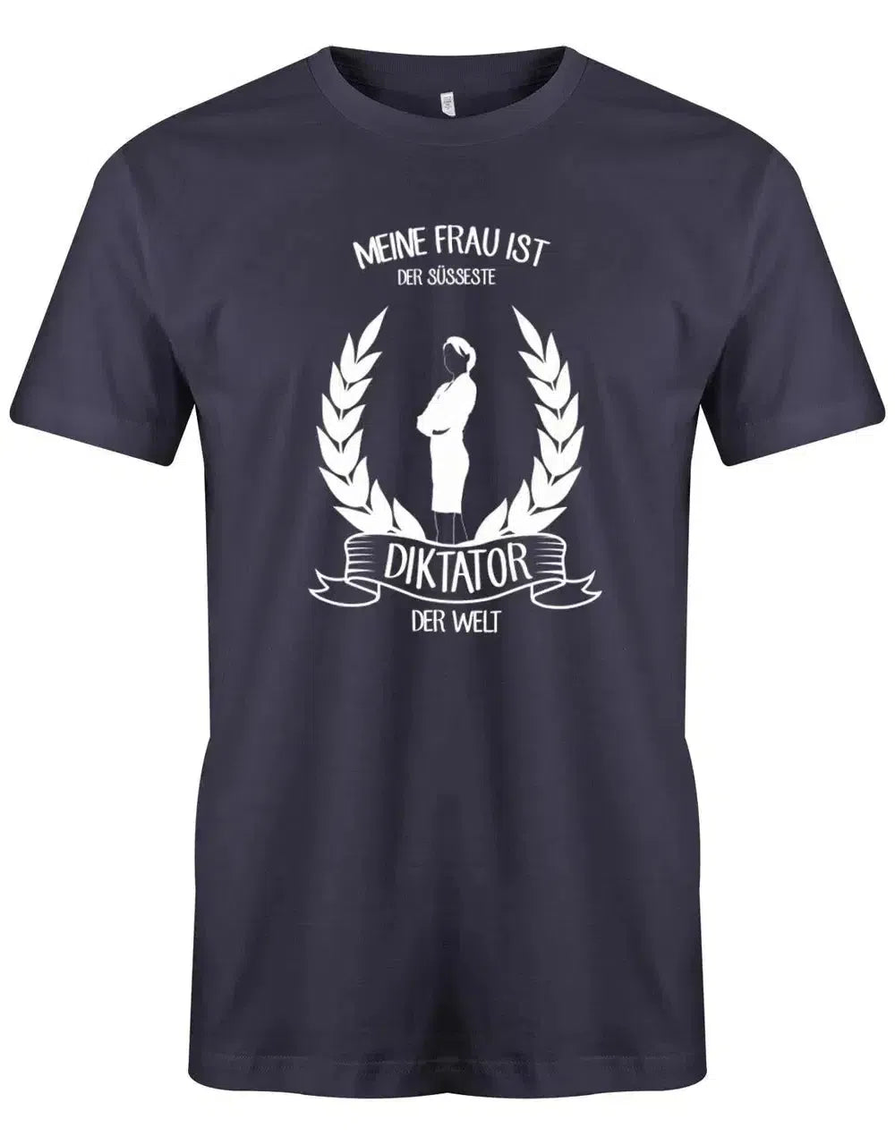 Meine Frau ist der süsseste Diktator der Welt - Fun - Herren T-Shirt