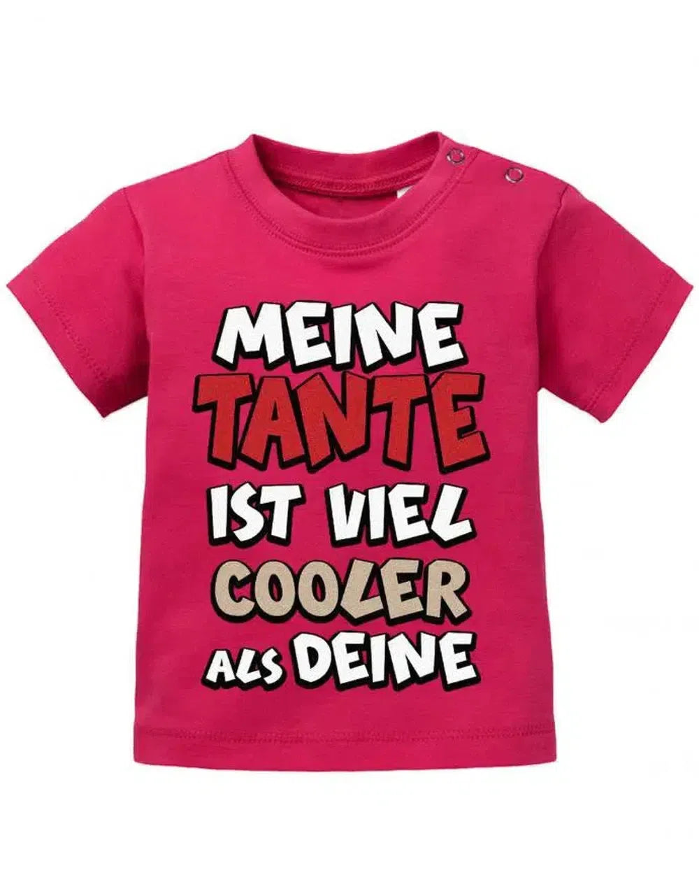 Meine Tante ist viel cooler als Deine - Baby T-Shirt