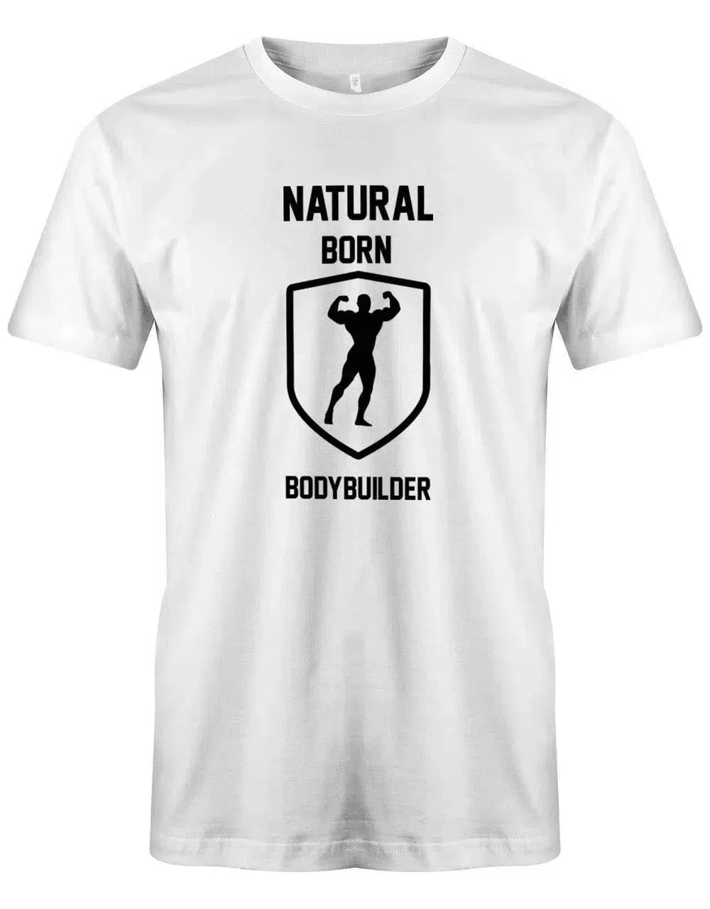 Natural born Bodybuilder - Herren T-Shirt