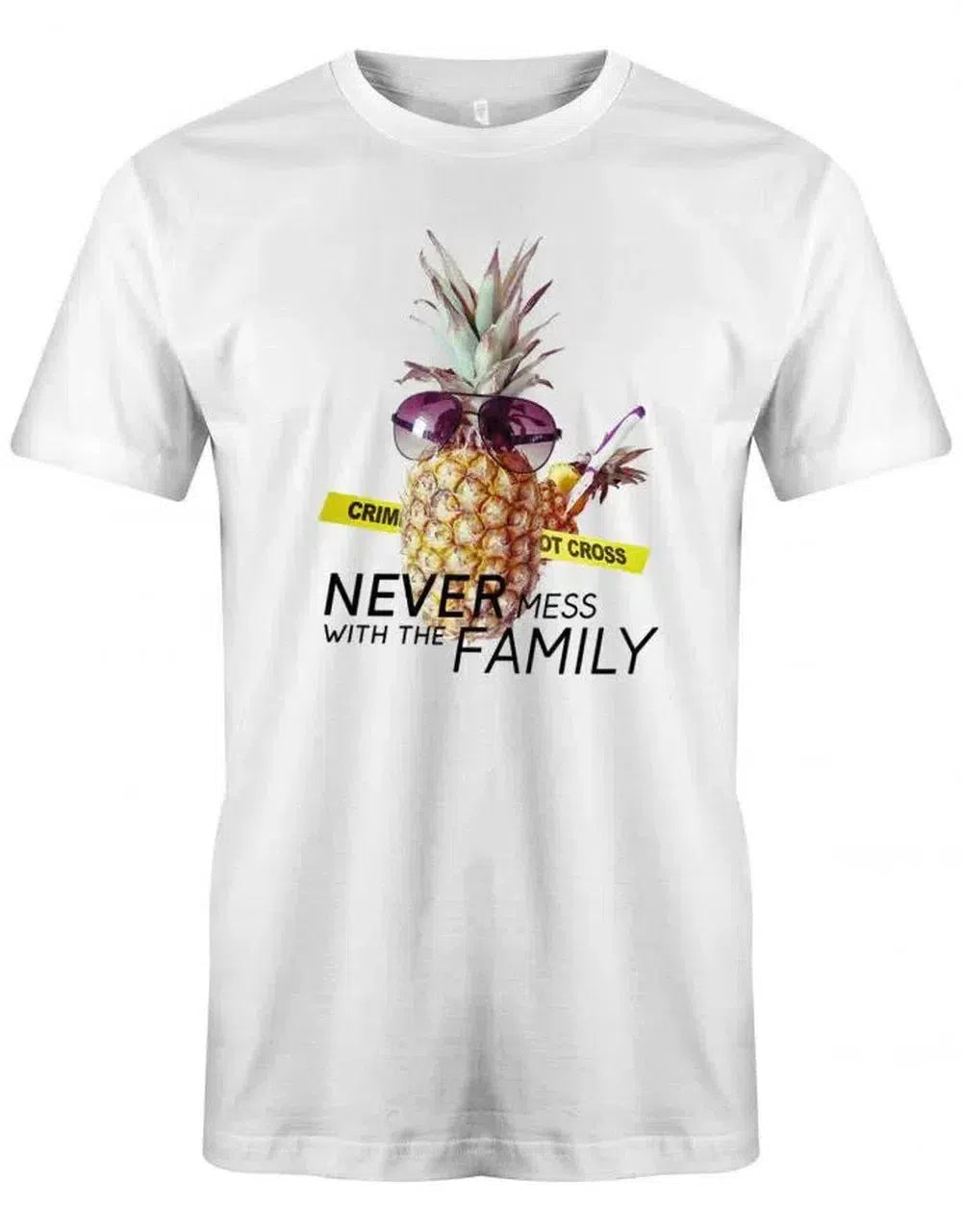 Never mess with the Family - tödliche Ananas - Fun - Herren T-Shirt