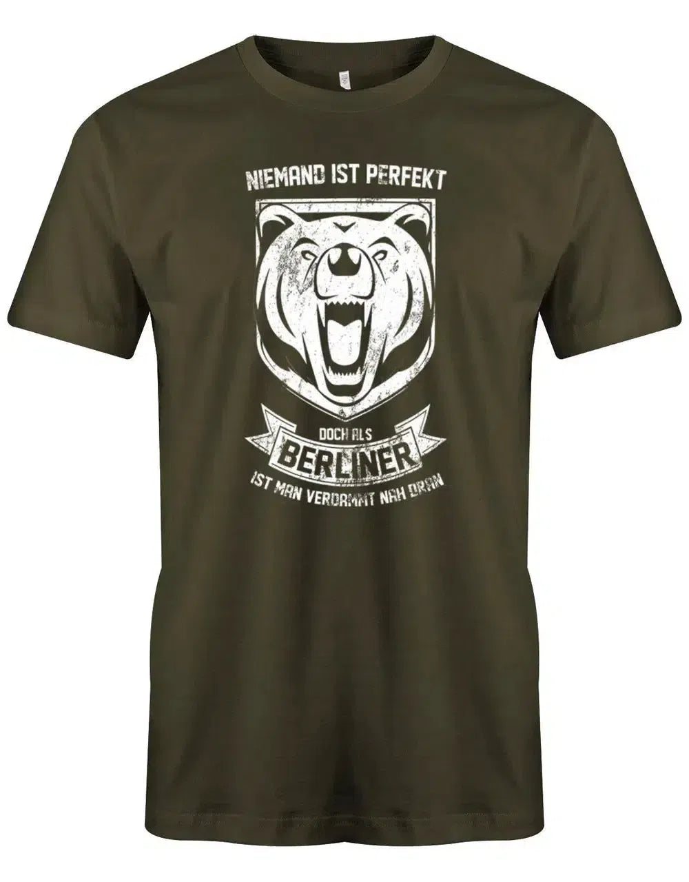 Niemand ist Perfekt doch als Berliner ist man verdammt nah dran - Herren T-Shirt