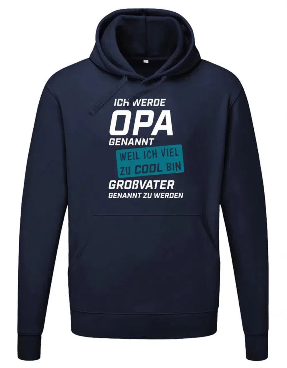 Opa Hoodie - Ich werde Opa genannt weil zu cool für Großvater - Geschenk für Opa