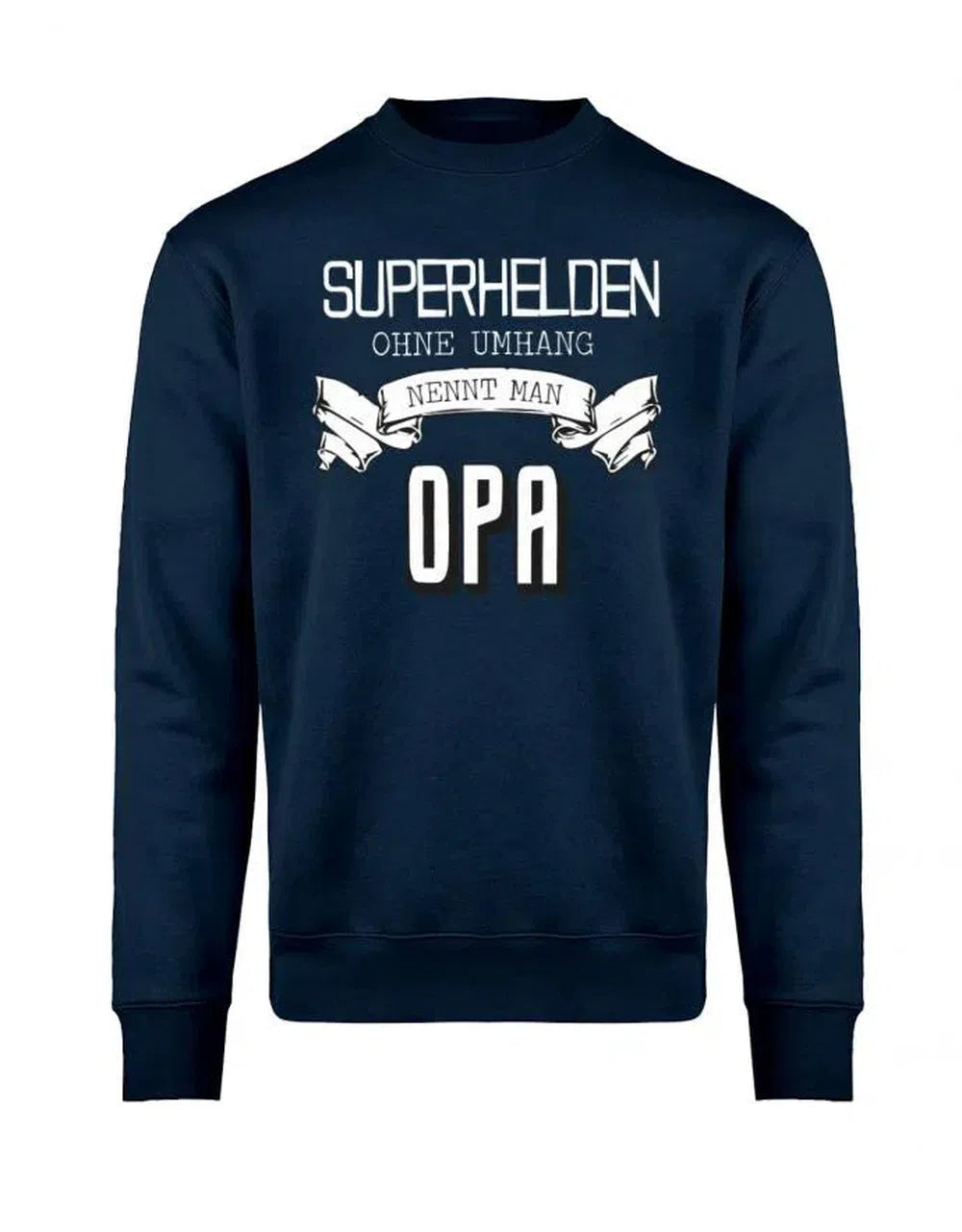 Opa Pullover - Superhelden ohne Umhang nennt man Opa - Sweatshirt Geschenk für Opa