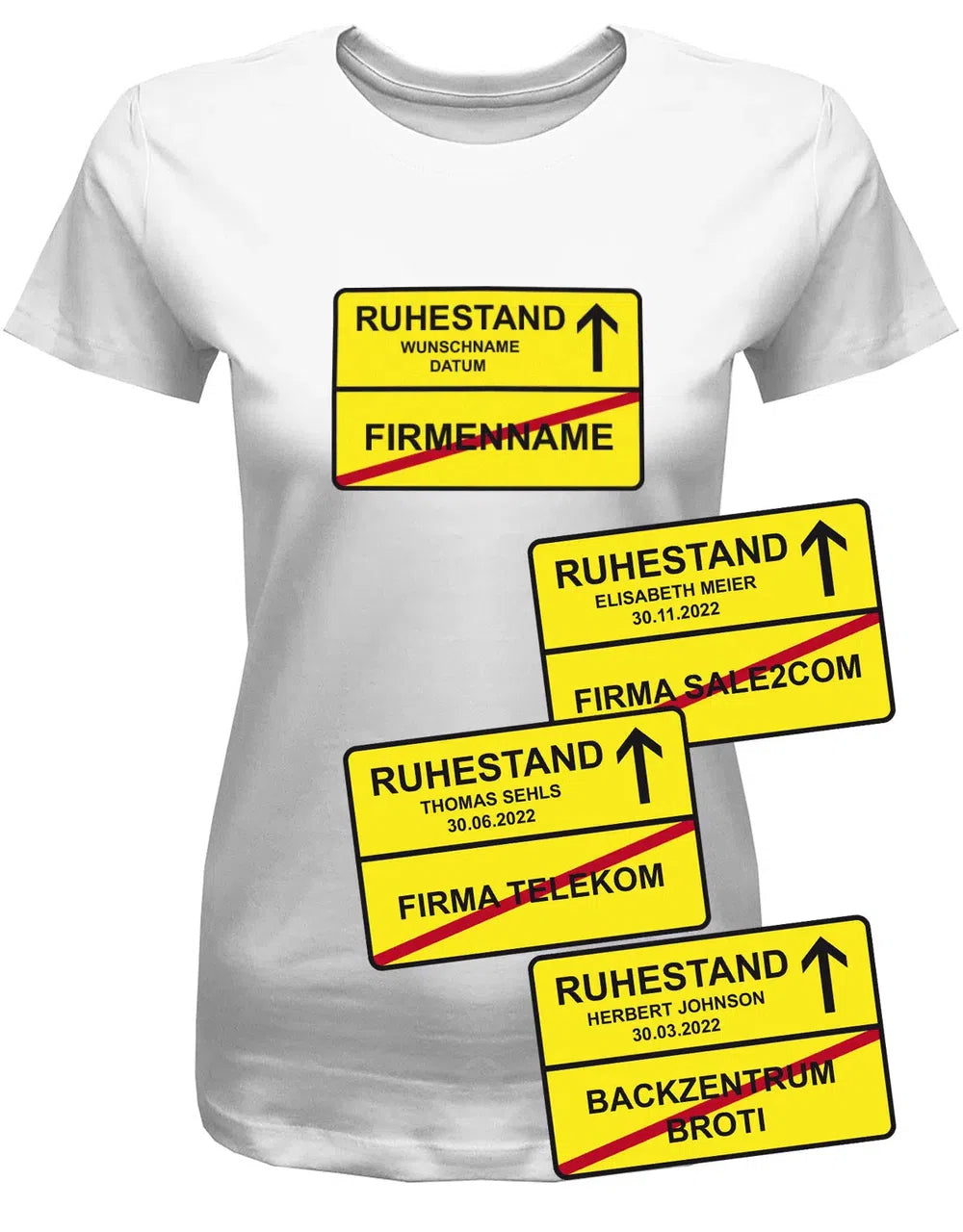Ruhestand Ortsschild personalisiert mit Name Datum und Firmennamen - Rentnerin Damen T-Shirt