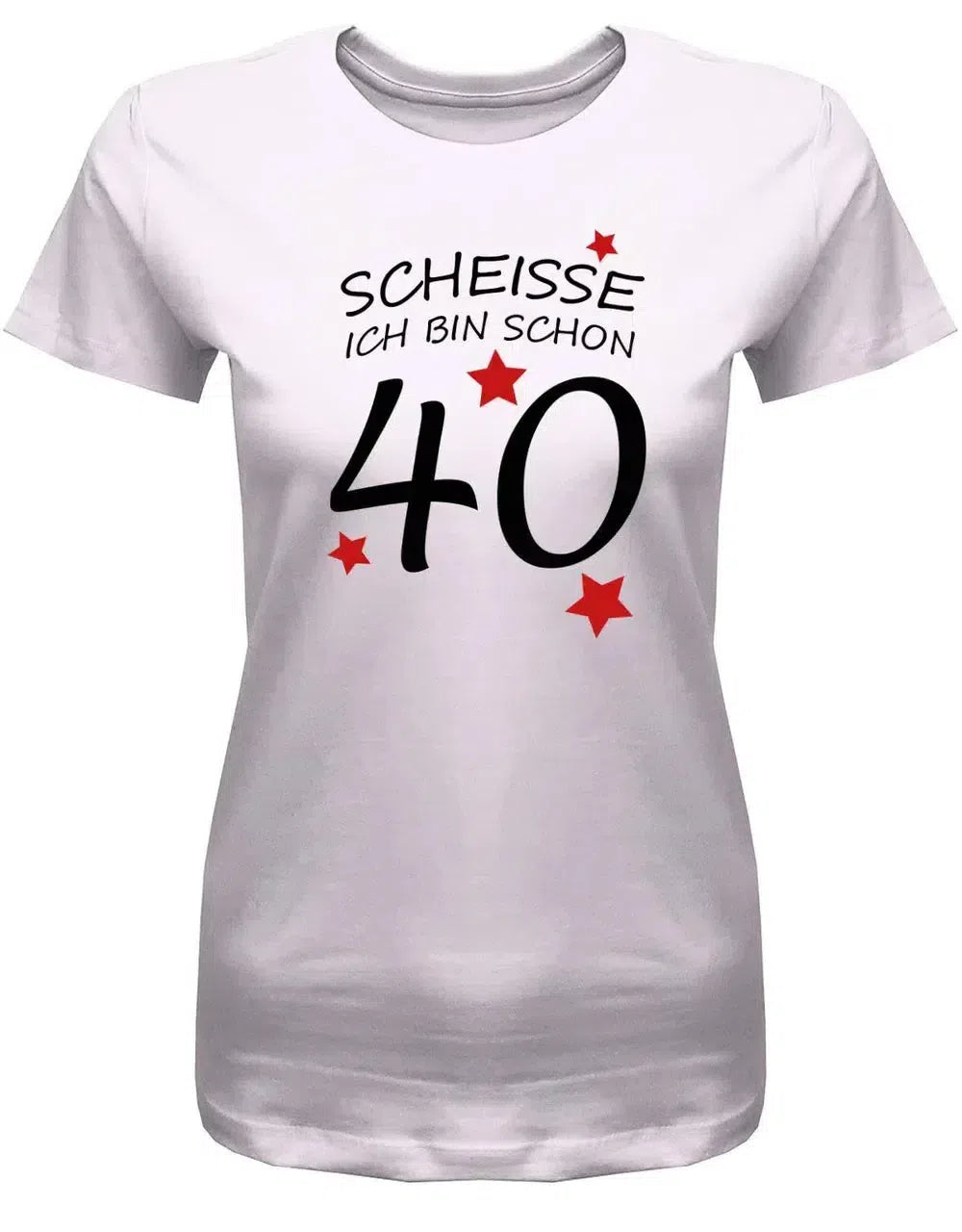 Scheisse ich bin schon 40 - 40 Geburtstag Shirt Frau