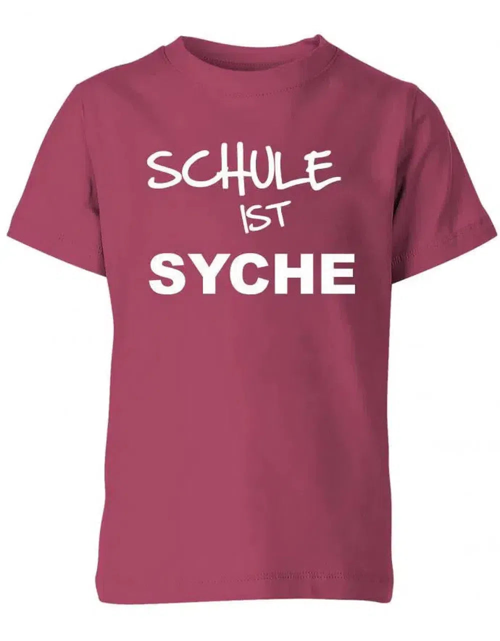 Schule ist Syche Psyche - Einschulung Schulkind - 1. Klasse - Kinder T-Shirt