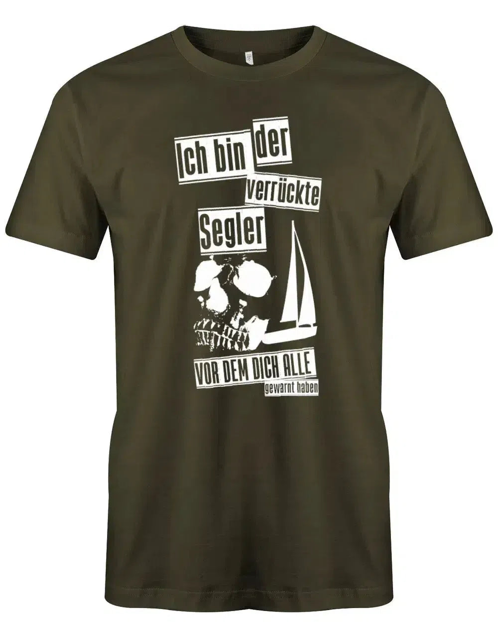 Segler Shirt Herren - Ich bin der verrückte Segler vor dem dich alle gewarnt haben